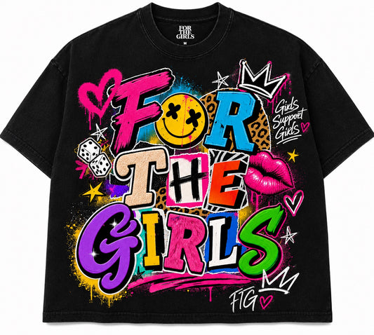 For The Girls Graffiti Tee